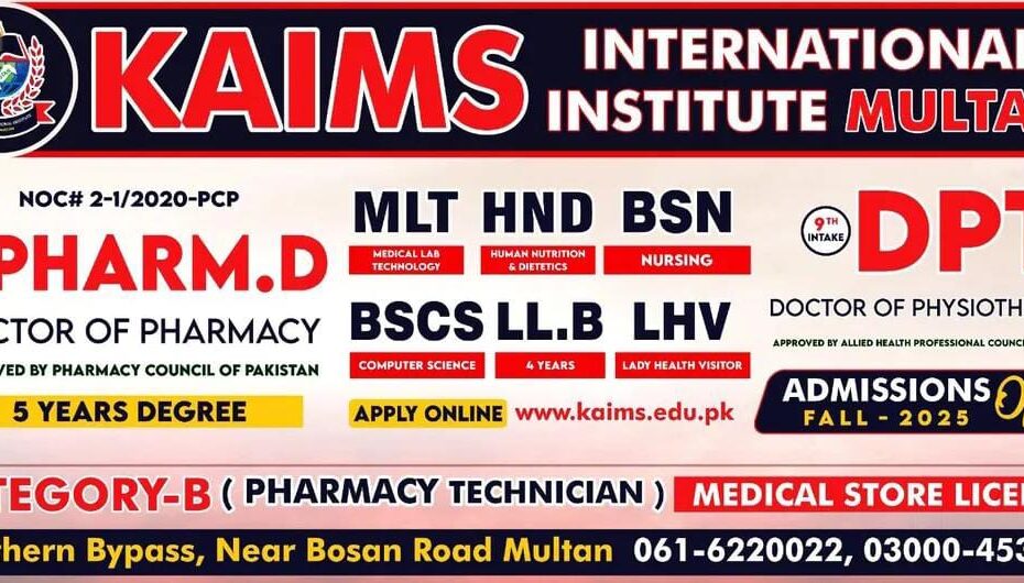 KAIMS International Admissions 2025 open in Pharm.D, DPT, BS Nursing, BSCS & more. Apply online at kaims.edu.pk. Scholarships available — limited seats!